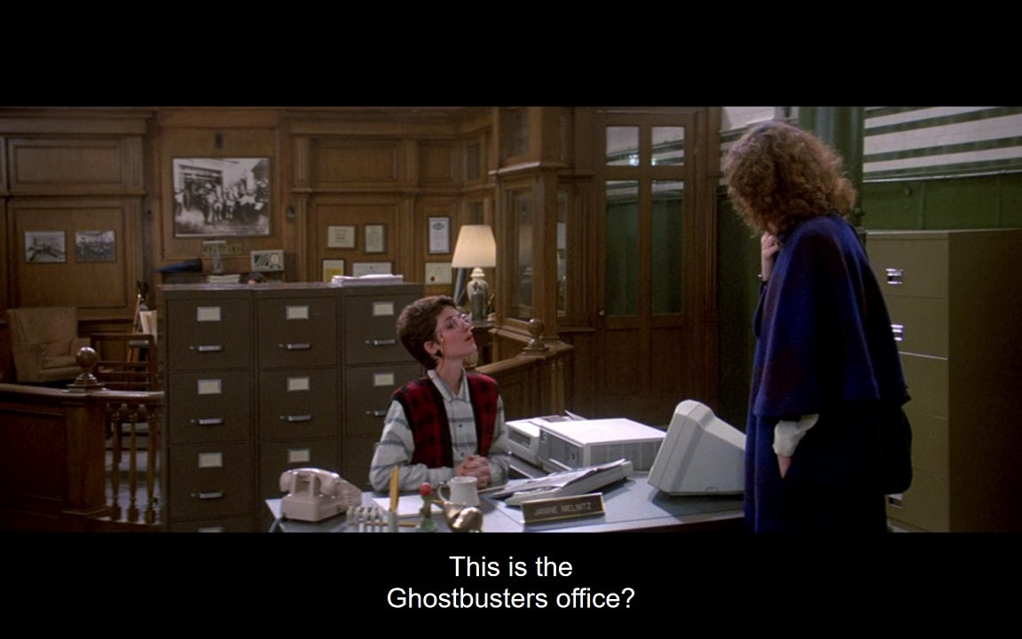 Dana: This is the Ghostbusters office?