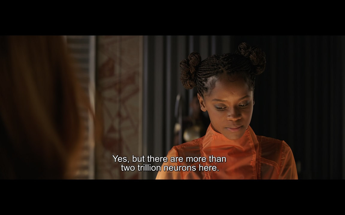 Shuri: Yes, but there are more than two trillion neurons here.