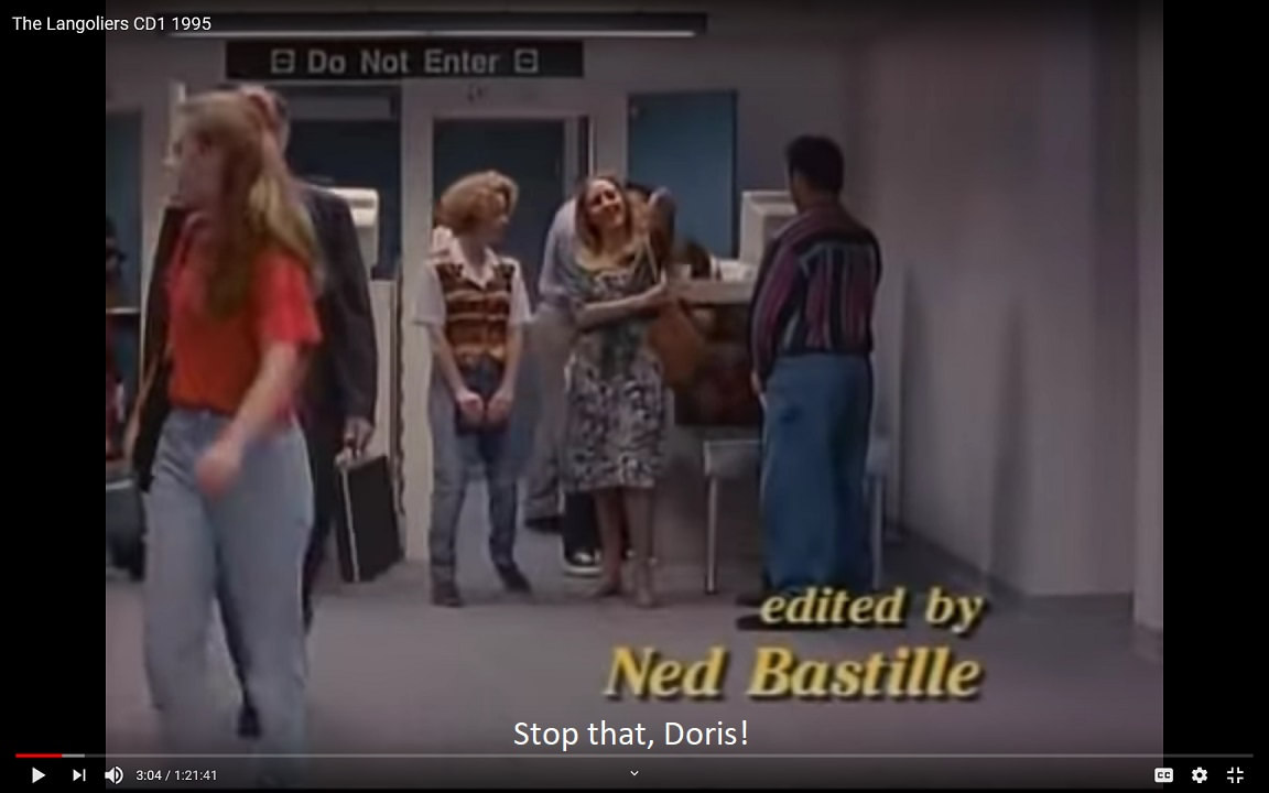 Laurel: Stop that, Doris!